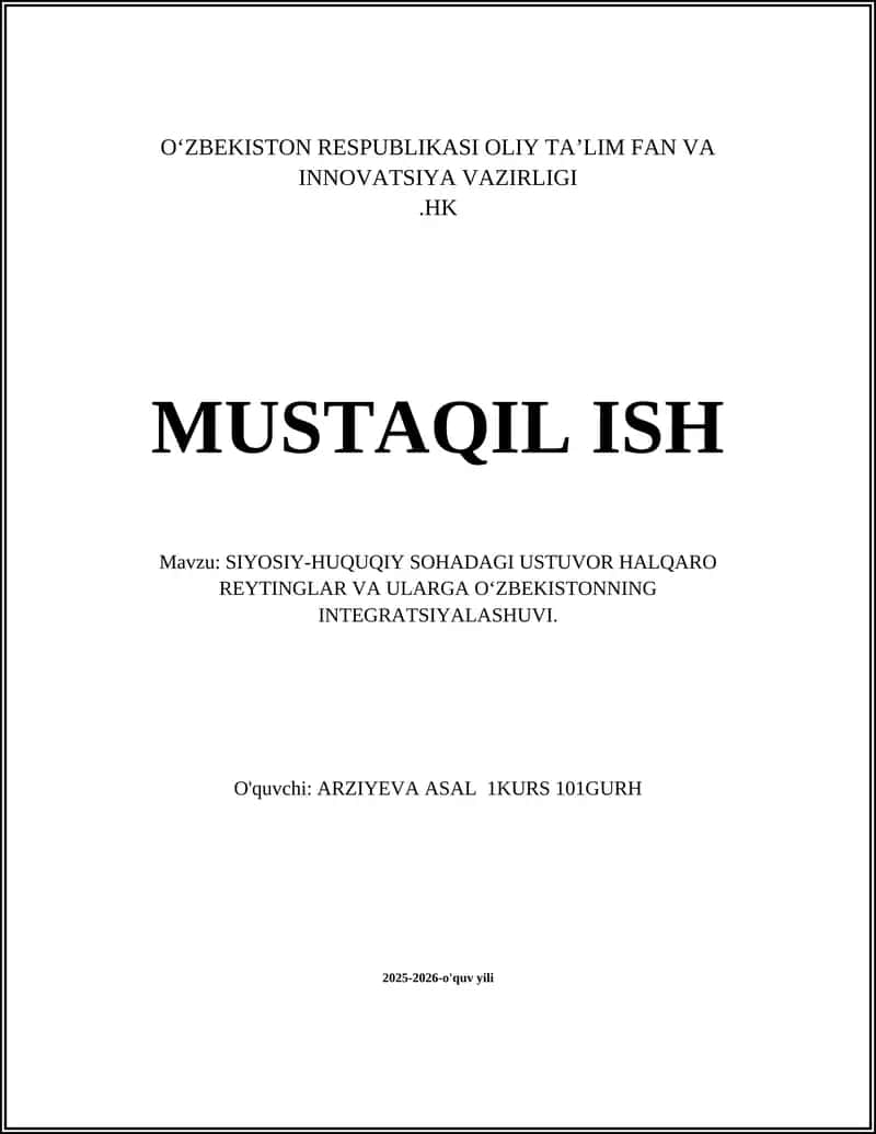 SIYOSIY-HUQUQIY SOHADAGI USTUVOR HALQARO REYTINGLAR VA ULARGA O‘ZBEKISTONNING INTEGRATSIYALASHUVI