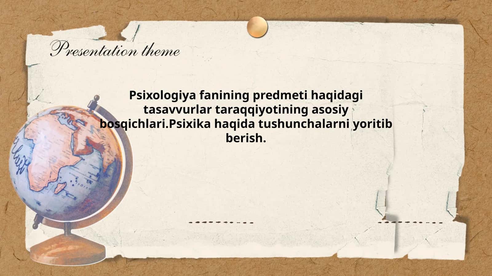 Psixologiya fanining predmeti haqidagi tasavvurlar taraqqiyotining asosiy bosqichlari. Psixika haqida tushunchalarni yoritib berish