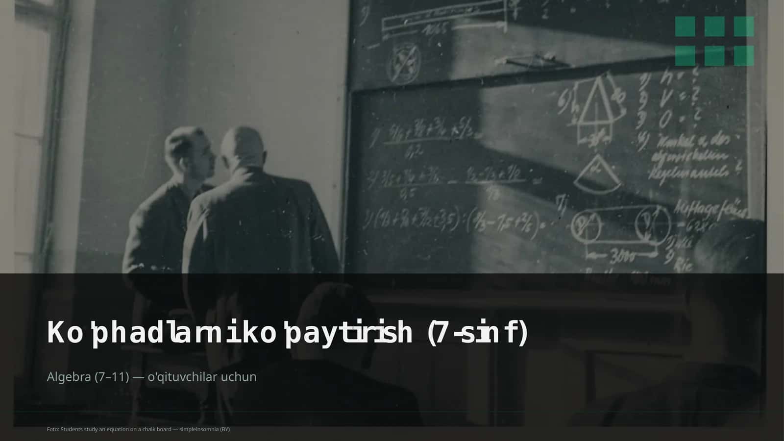 Algebra (7–11) — o'qituvchilar uchun