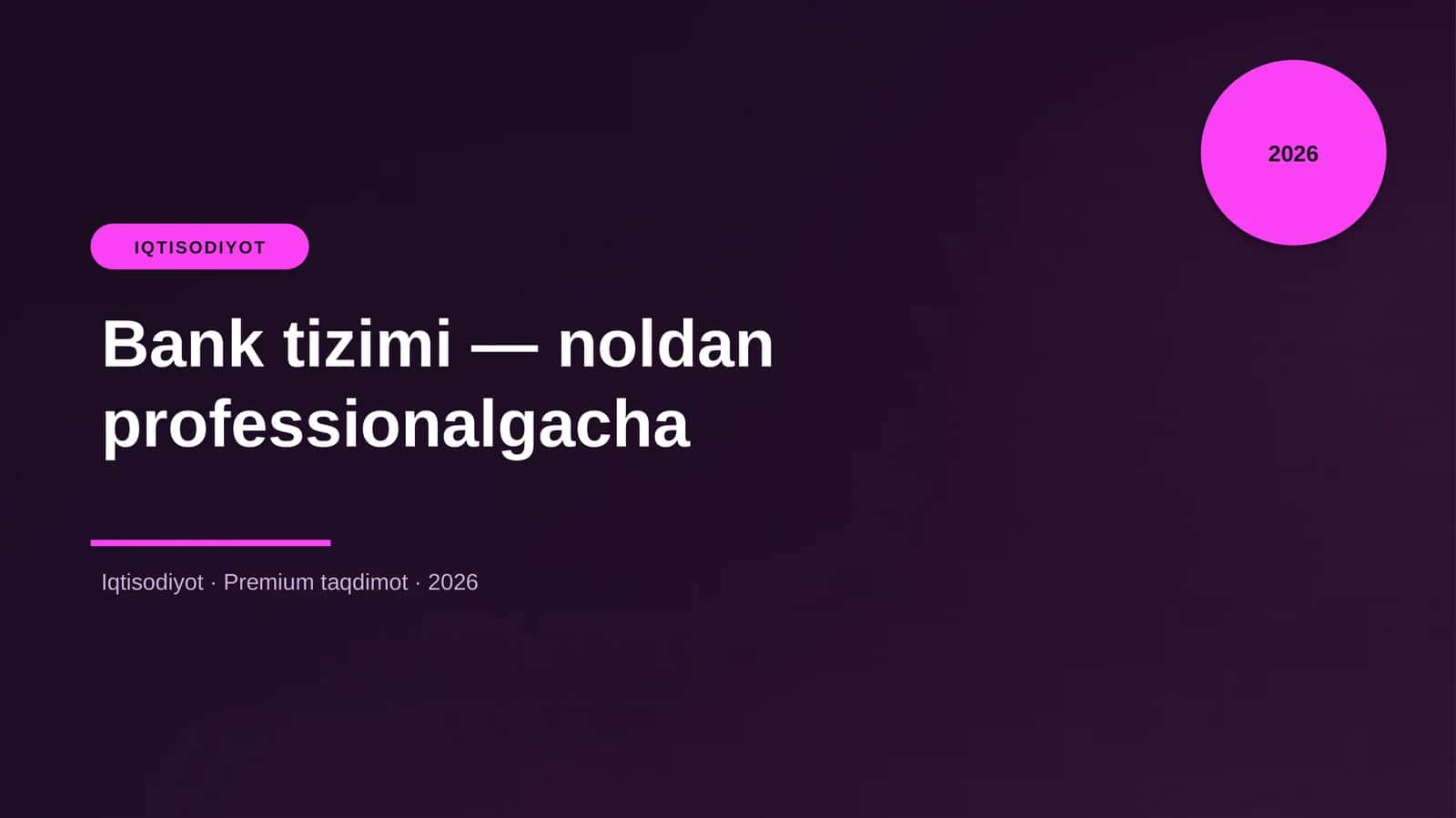 Bank tizimi — noldan professionalgacha