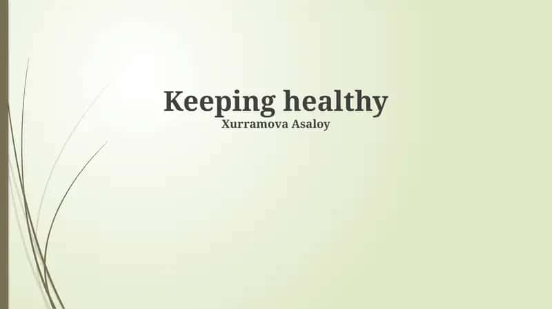 Keeping Healthy