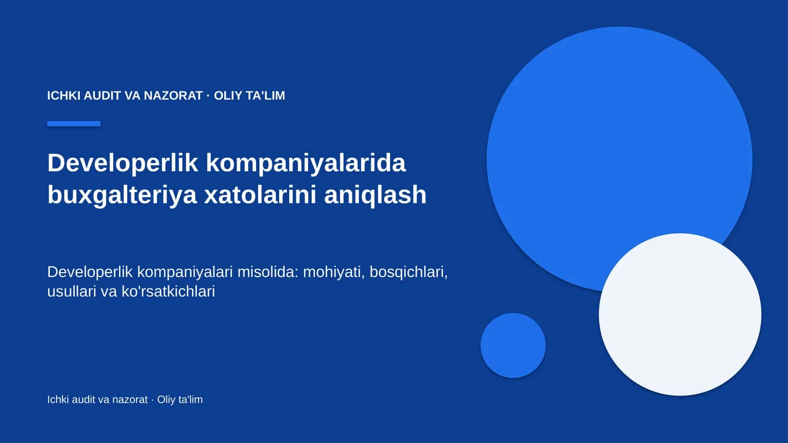 Developerlik kompaniyalarida buxgalteriya xatolarini aniqlash