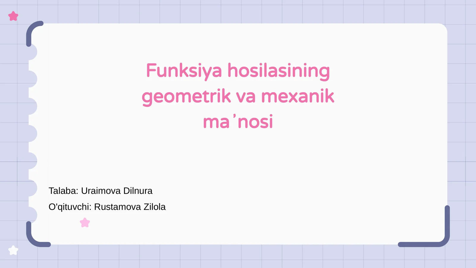 Funksiya hosilasining geometrik va mexanik maʼnosi