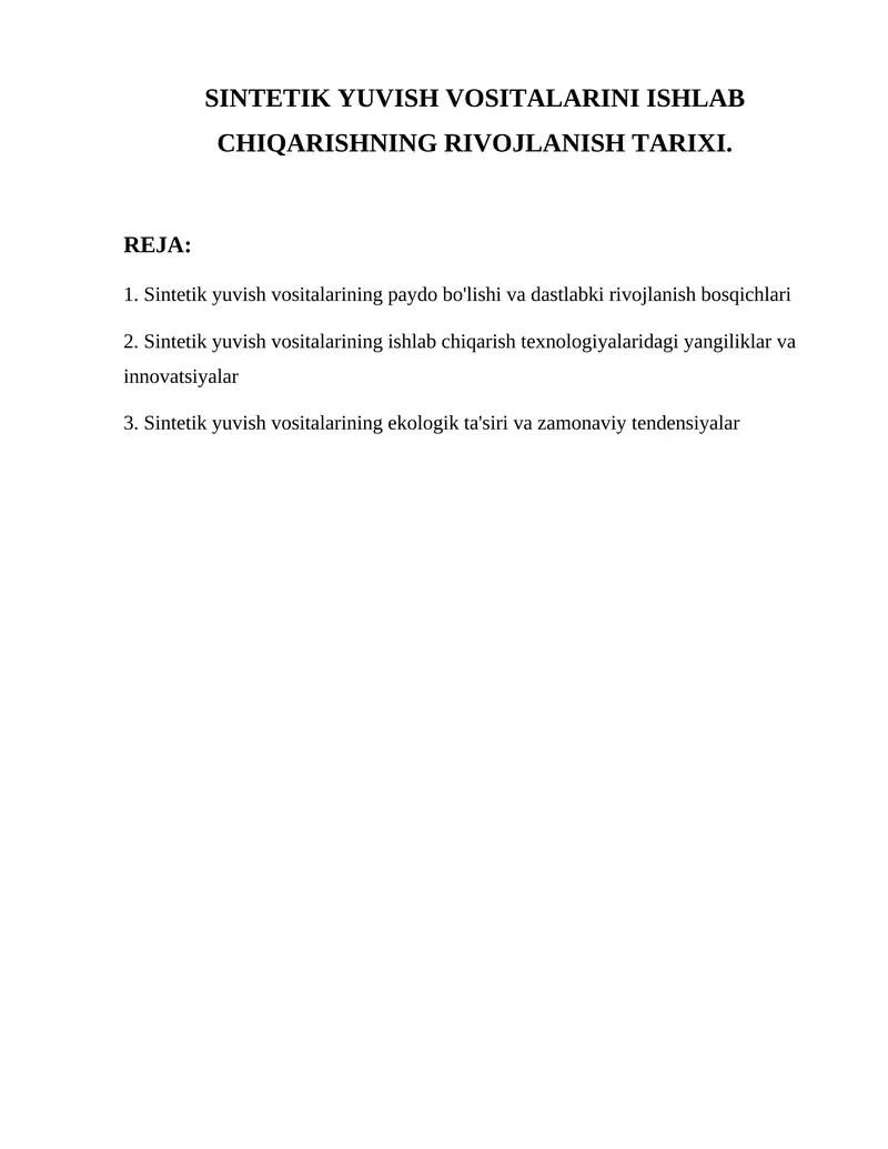 SINTETIK YUVlSH VOSITALARINI ISHLAB CHIQARISHNING RIVOJLANISH TARIXI