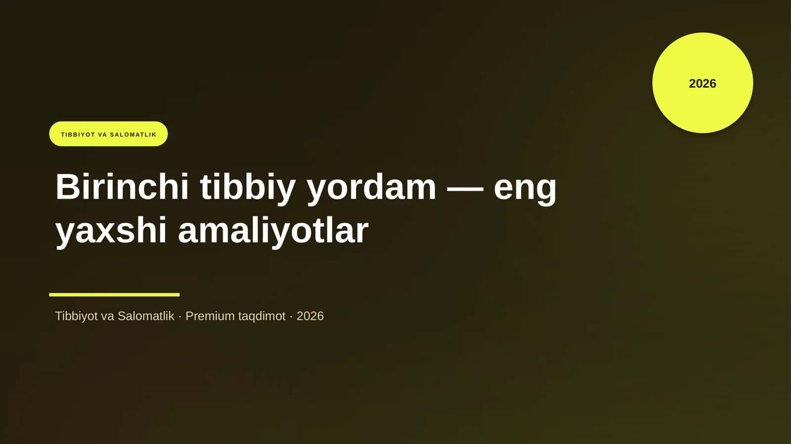 Birinchi tibbiy yordam — eng yaxshi amaliyotlar