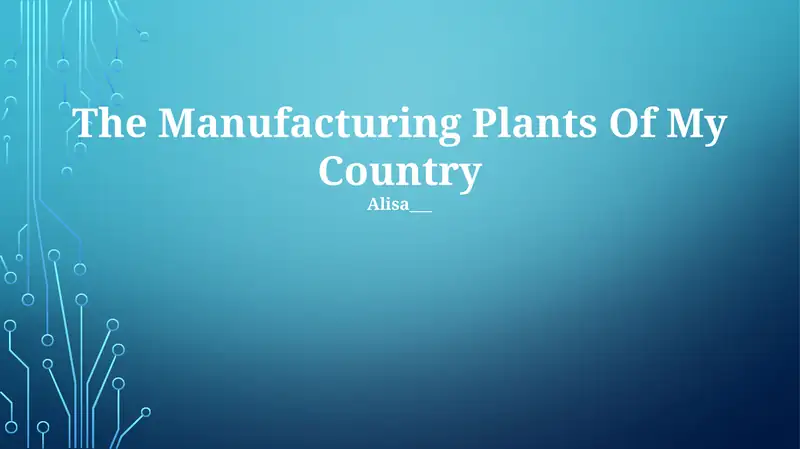 Manufacturing Plants Of My Country