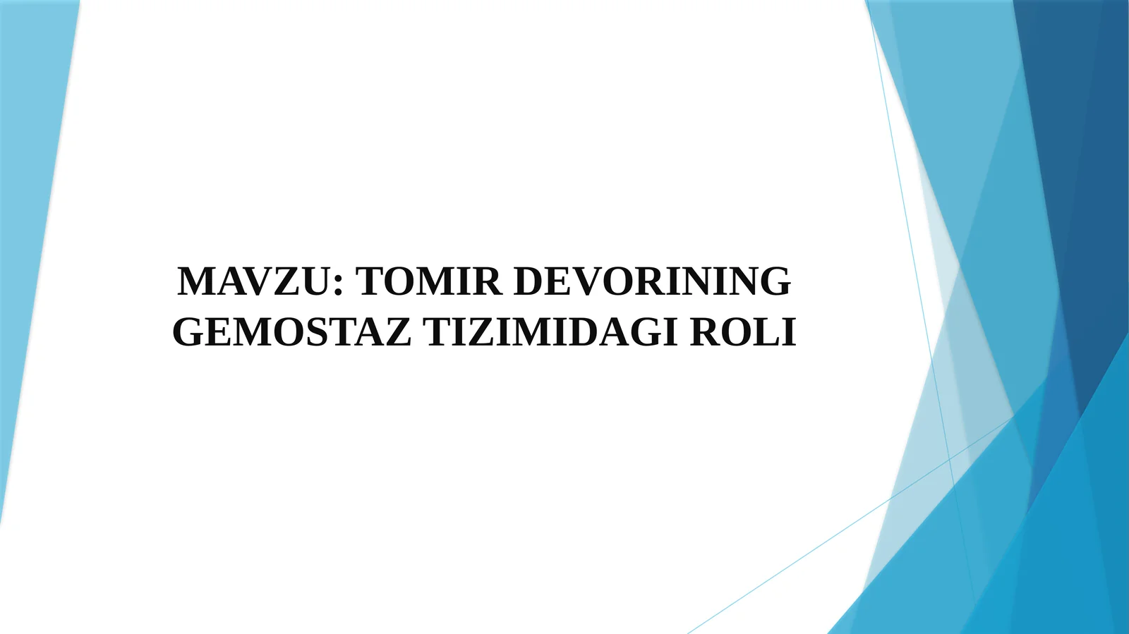 TOMIR DEVORINING GEMOSTAZ TIZIMIDAGI ROLI