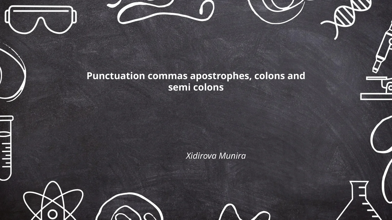 Punctuation commas apostrophes, colons and semi colons