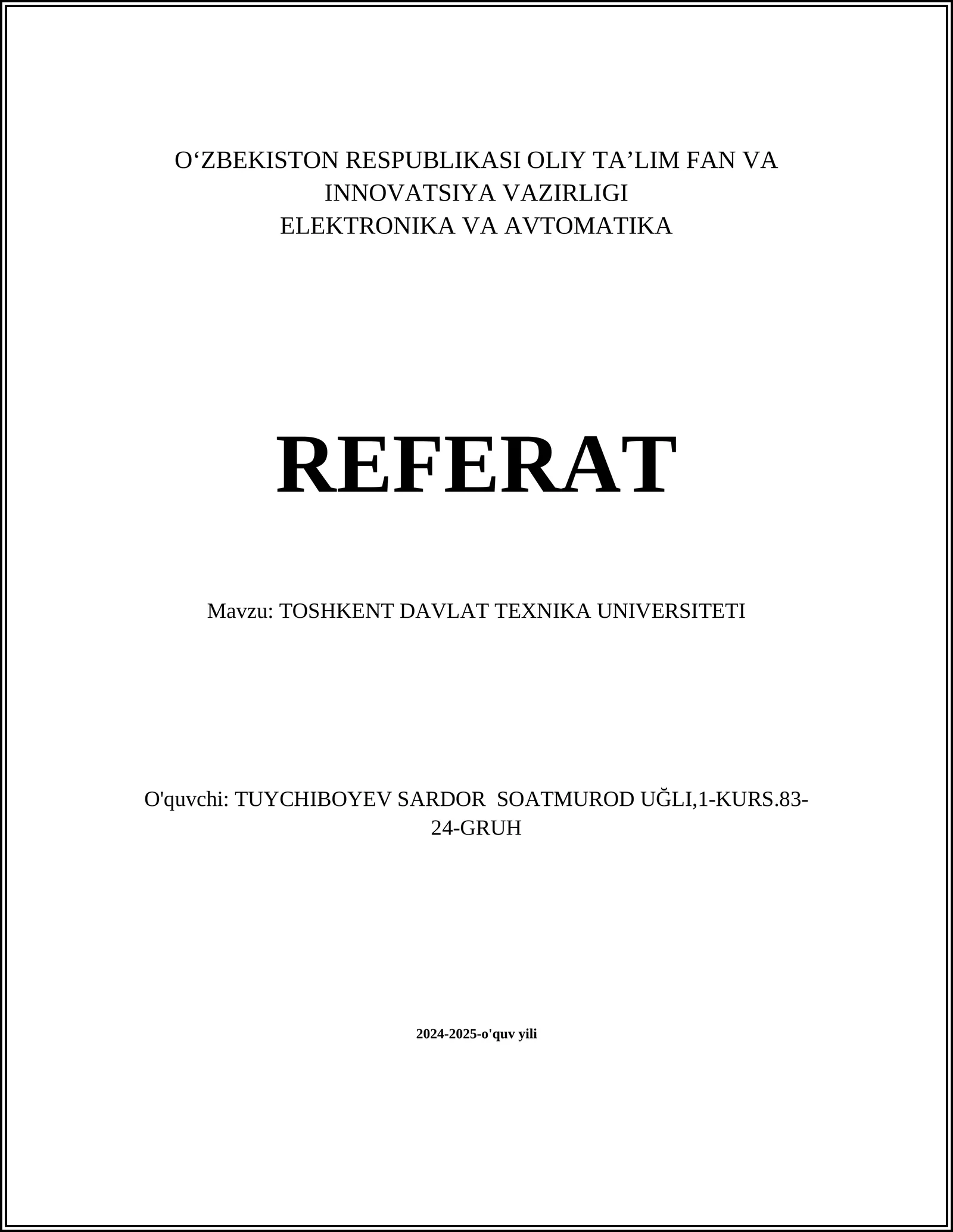 REFERAT Mavzu: TOSHKENT DAVLAT TEXNIKA UNIVERSITETI