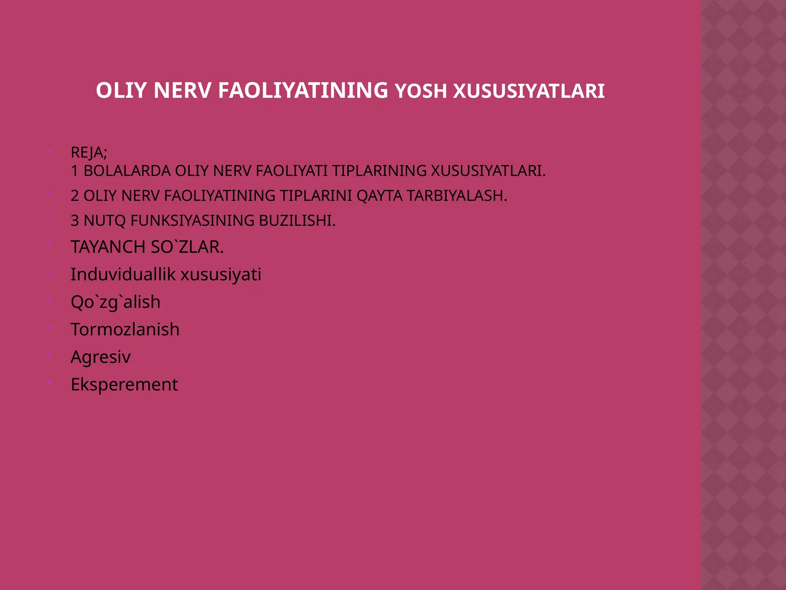 Олий Нерв Фаолиятининг Ёш Хусусиятлари