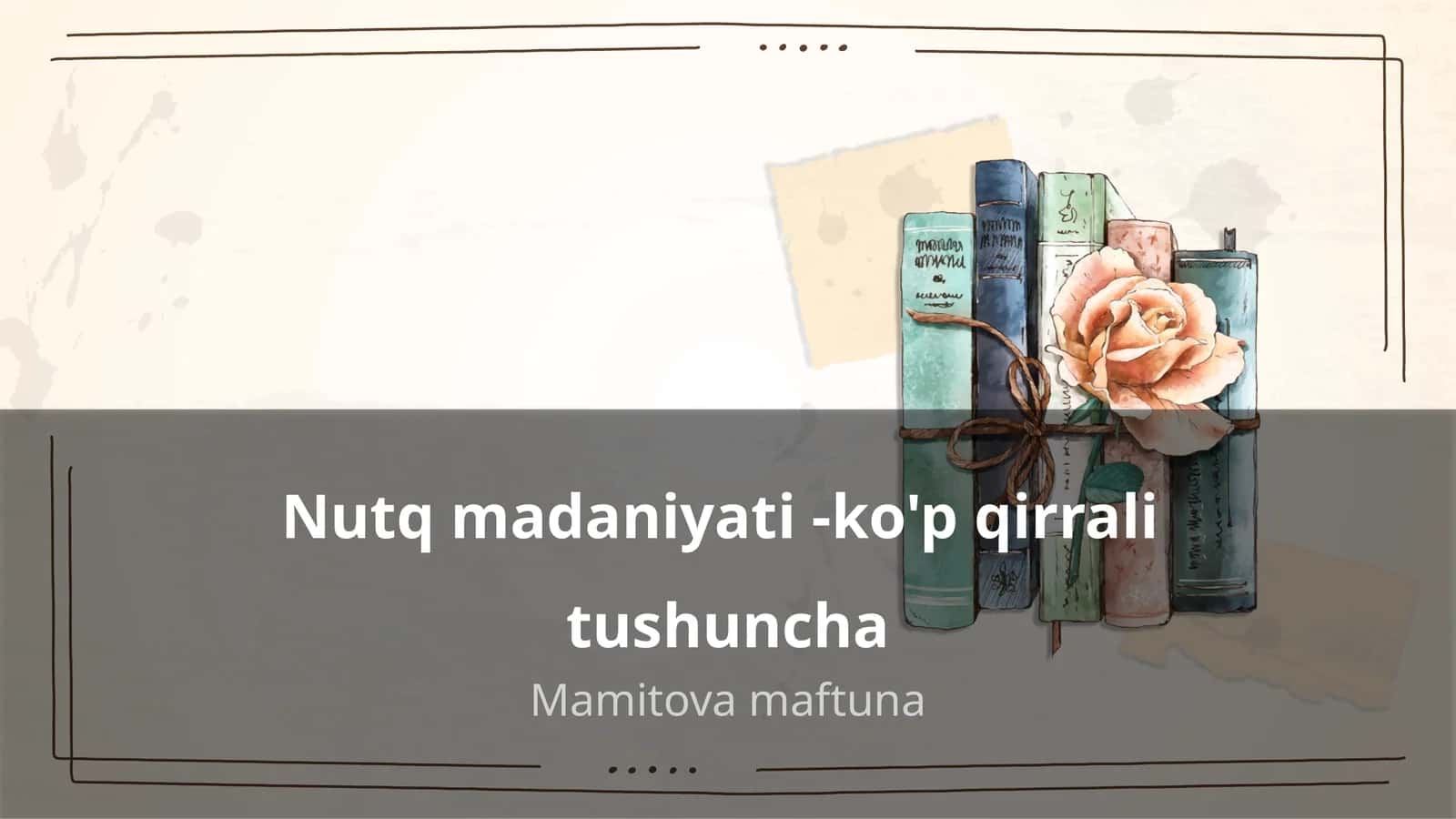 Nutq madaniyati -ko'p qirrali tushuncha