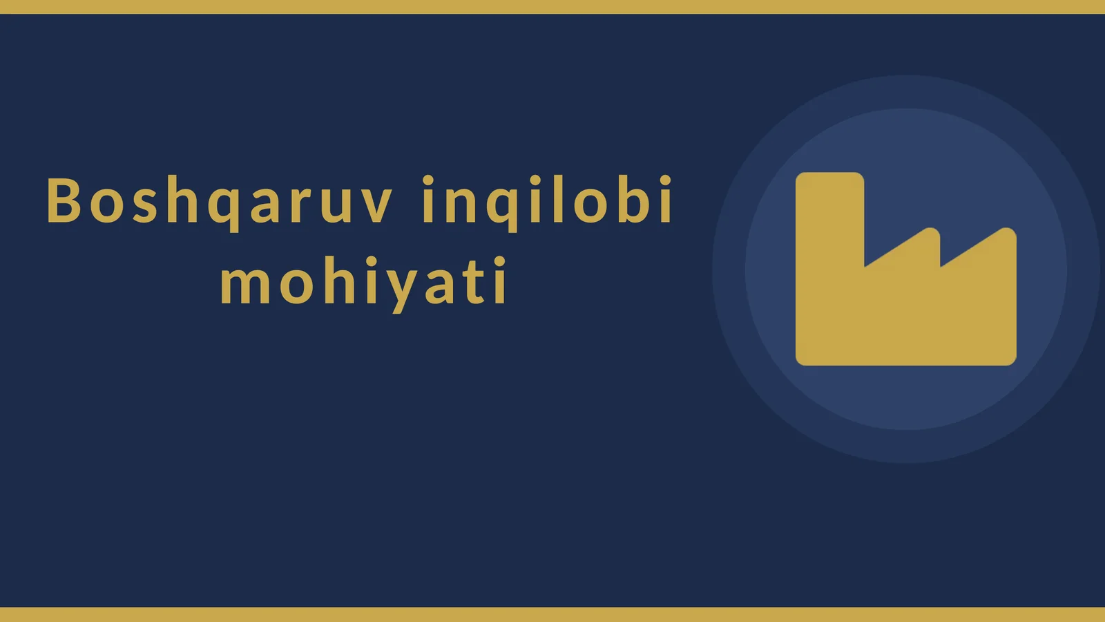Boshqaruv inqilobi mohiyati