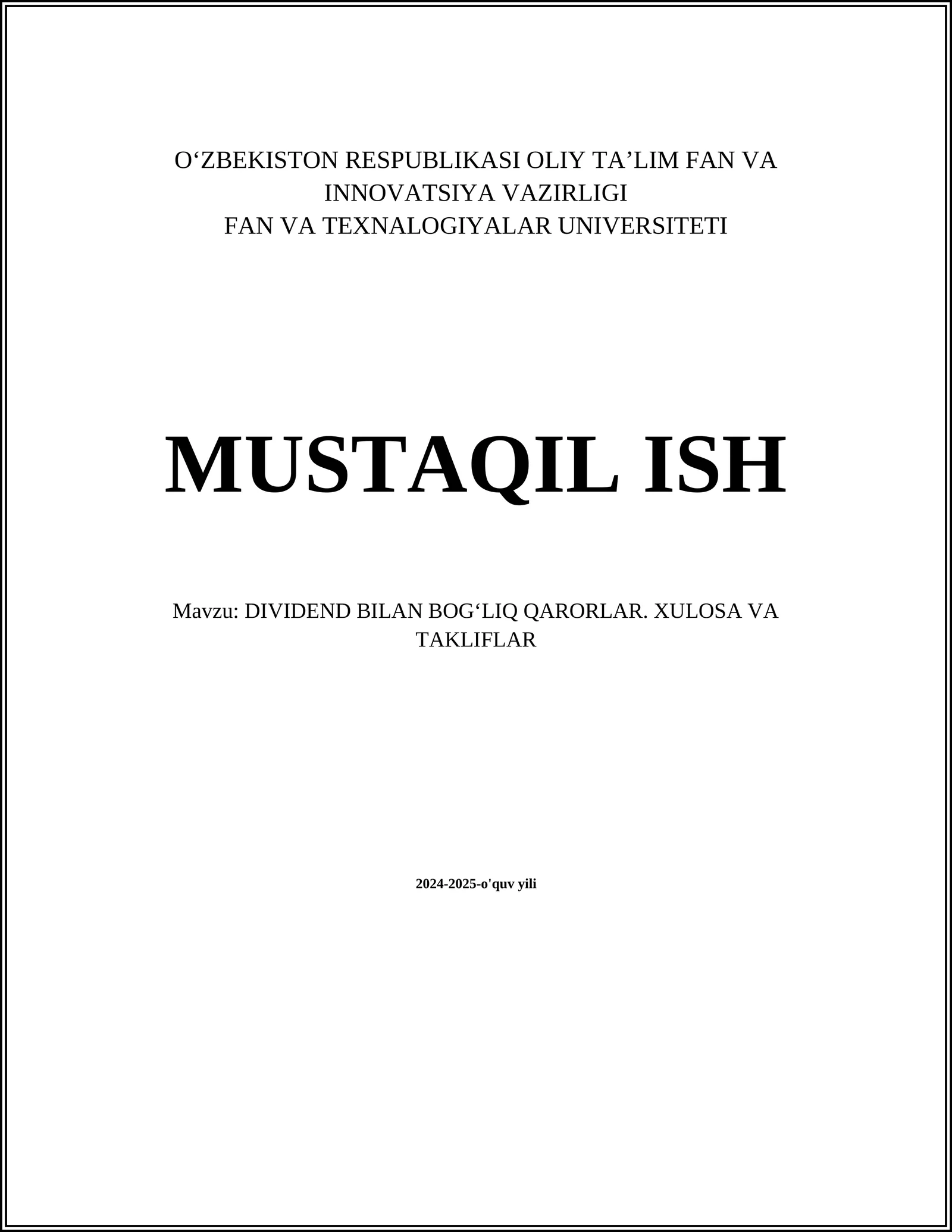 DIVIDEND BILAN BOGʻLIQ QARORLAR. XULOSA VA TAKLIFLAR