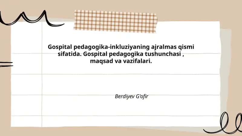 Gospital pedagogika: tushunchasi va mohiyati