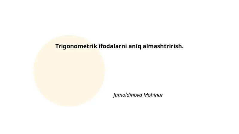 Trigonometrik ifodalarni aniq almashtrirish