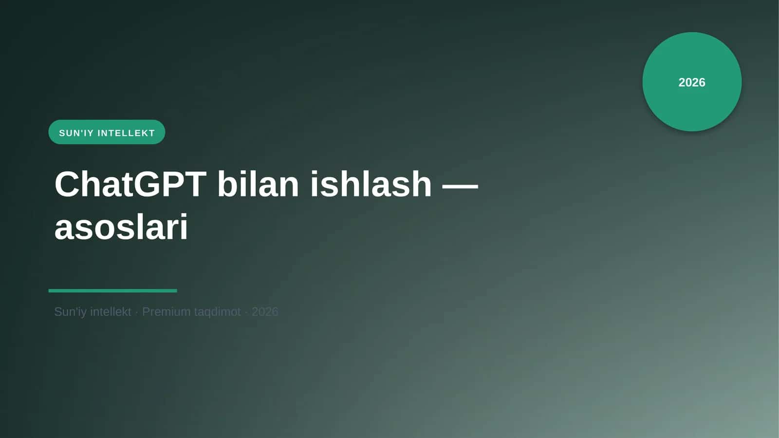 ChatGPT bilan ishlash — asoslari