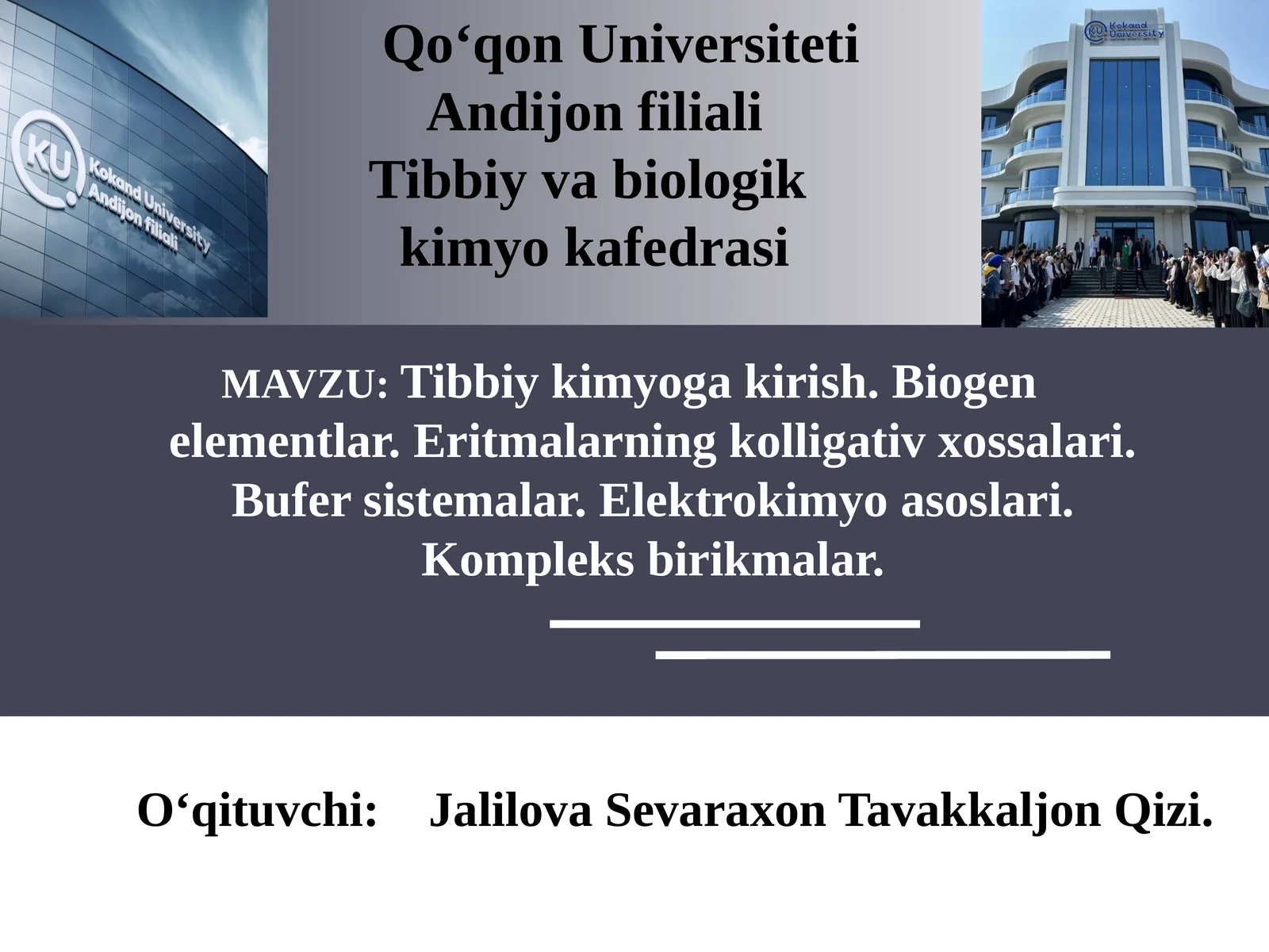 Tibbiy kimyoga kirish. Biogene elementlar. Eritmalarning kolligativ xossalari. Bufersistemalar. Elektrokimyo asoslari. Kompleks birikmalar