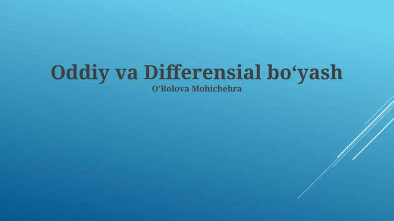 Oddiy va Differensial bo‘yash