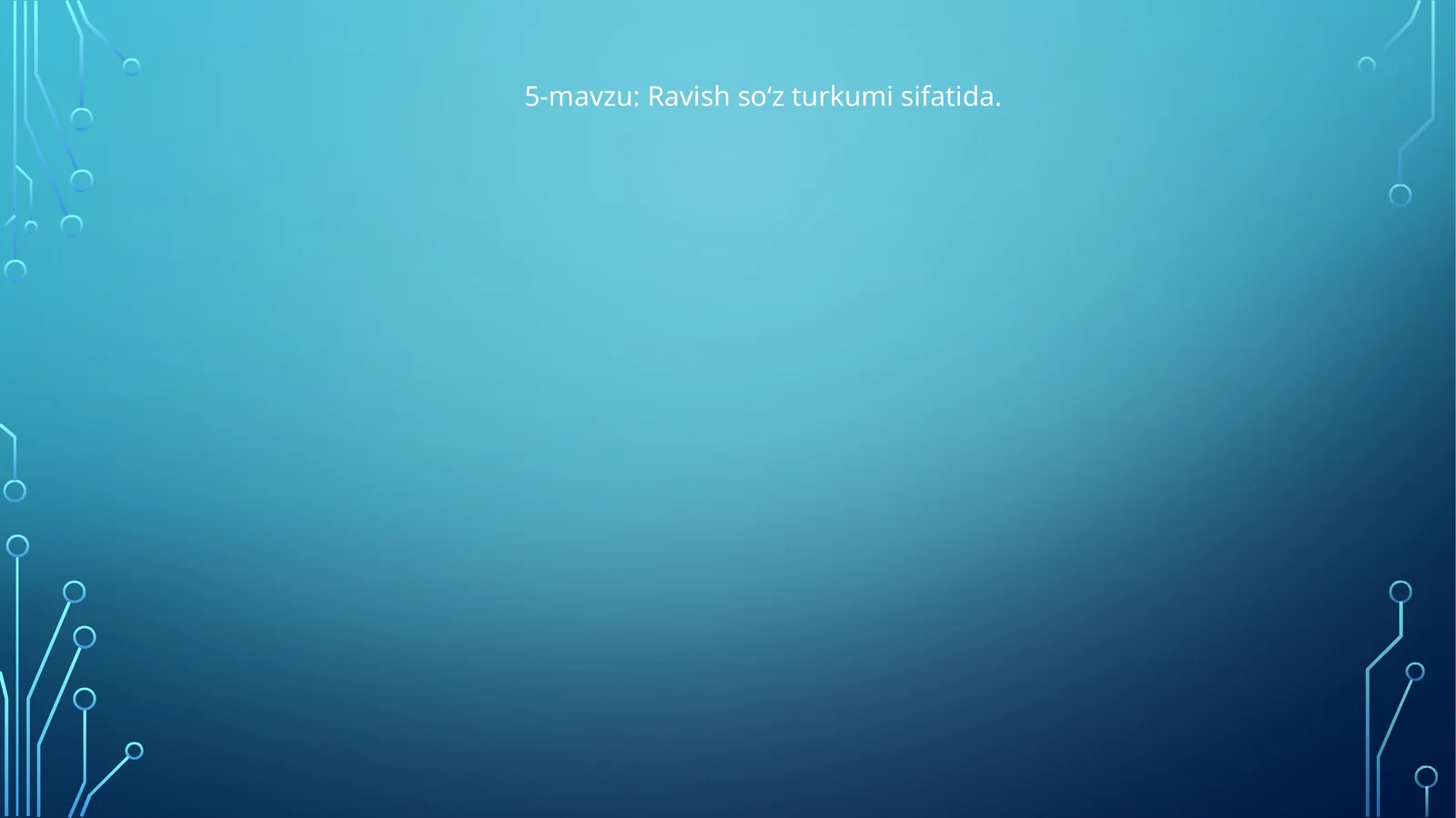 Ravish so‘z turkumi sifatida