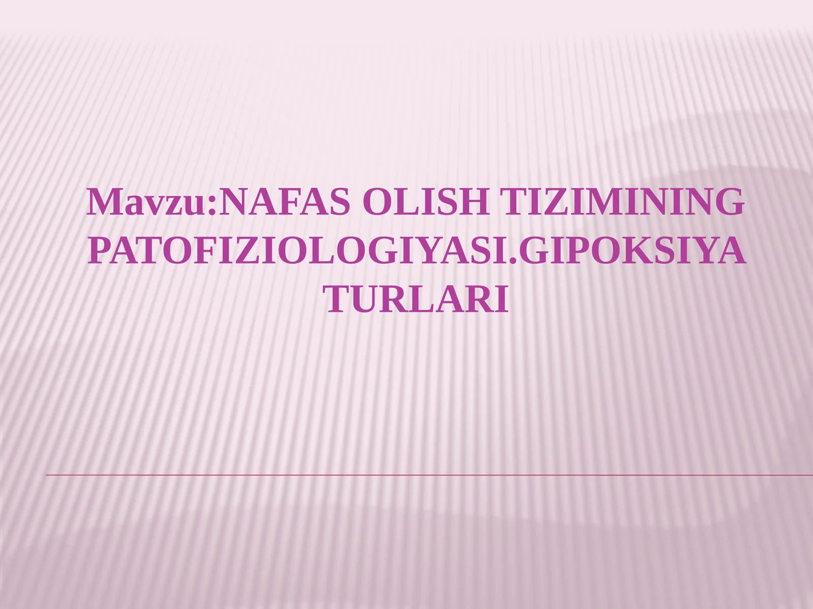 Nafas olish tizimining patofiziologiyasi