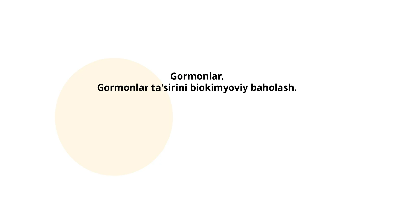Gormonlar ta'sirini biokimyoviy baholash