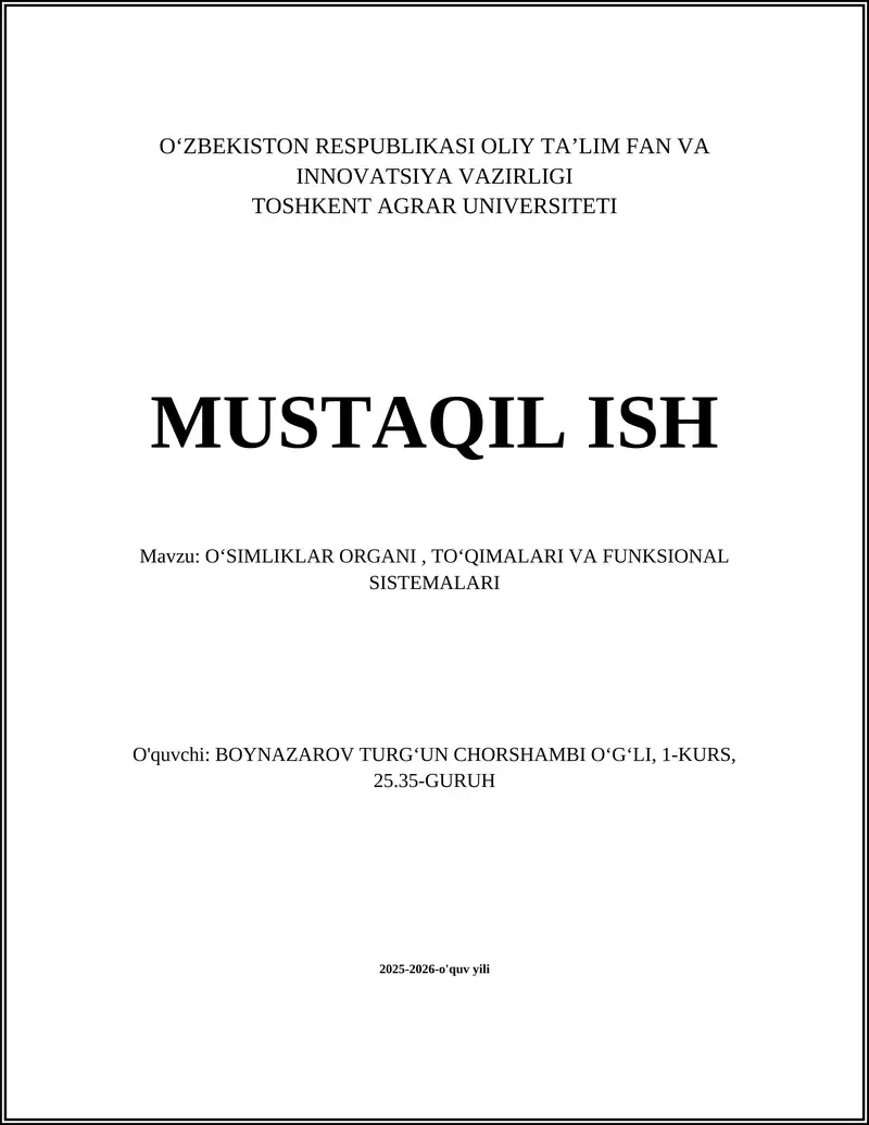OʻSIMLIKLAR ORGANI, TOʻQIMALARI VA FUNKSIONAL SISTEMALARI
