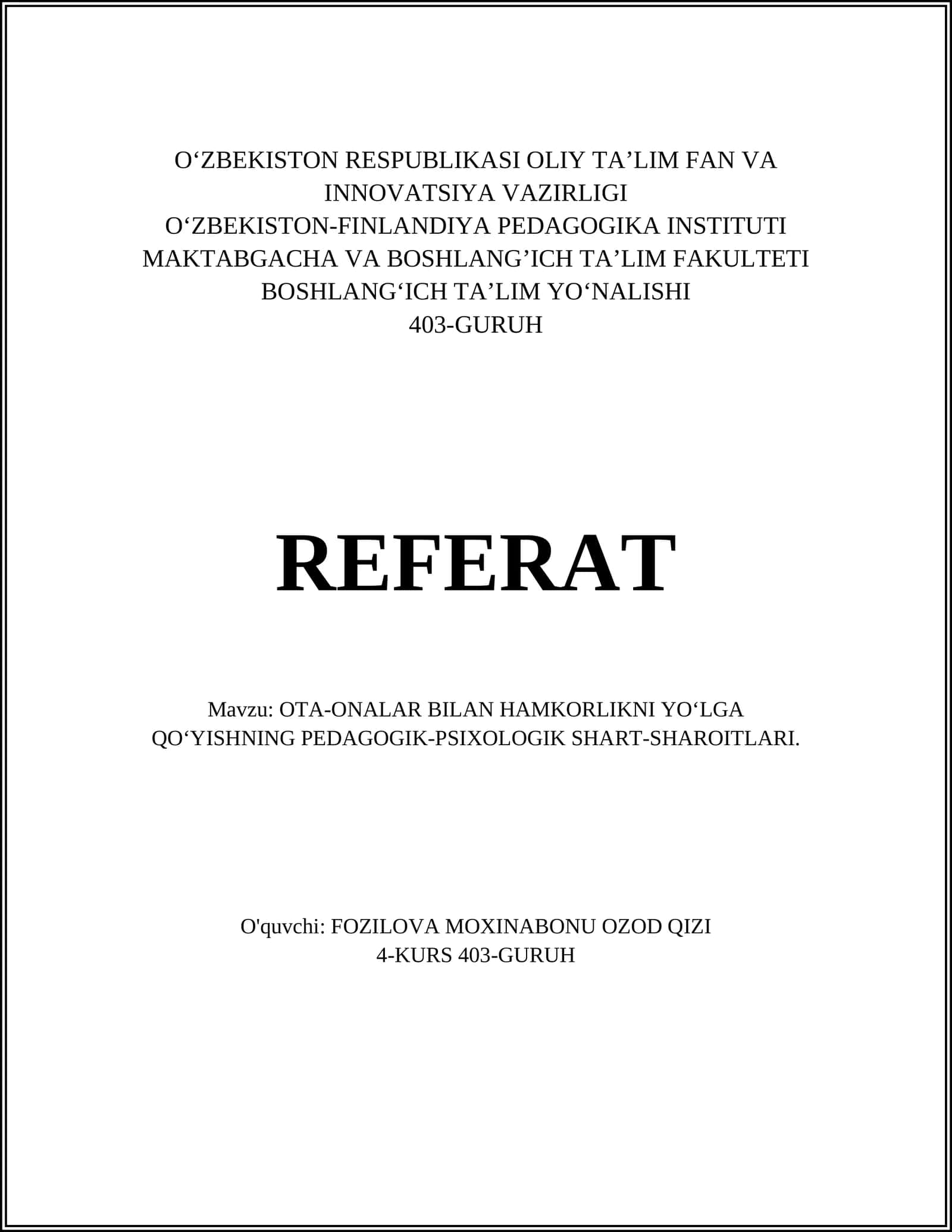 OTA-ONALAR BILAN HAMKORLIKNI YO‘LGA QO‘YISHNING PEDAGOGIK-PSIXOLOGIK SHART-SHAROITLARI