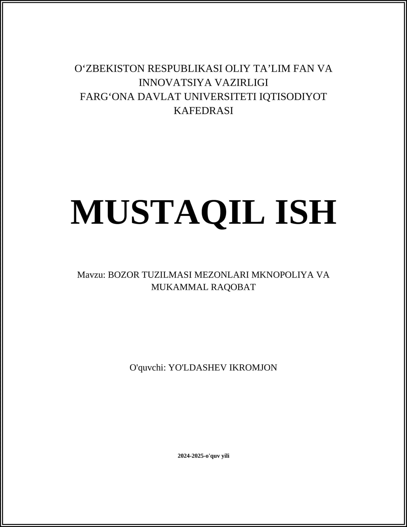 BOZOR TUZILMASI MEZONLARI MKNOPOLIYA VA MUKAMMAL RAQOBAT