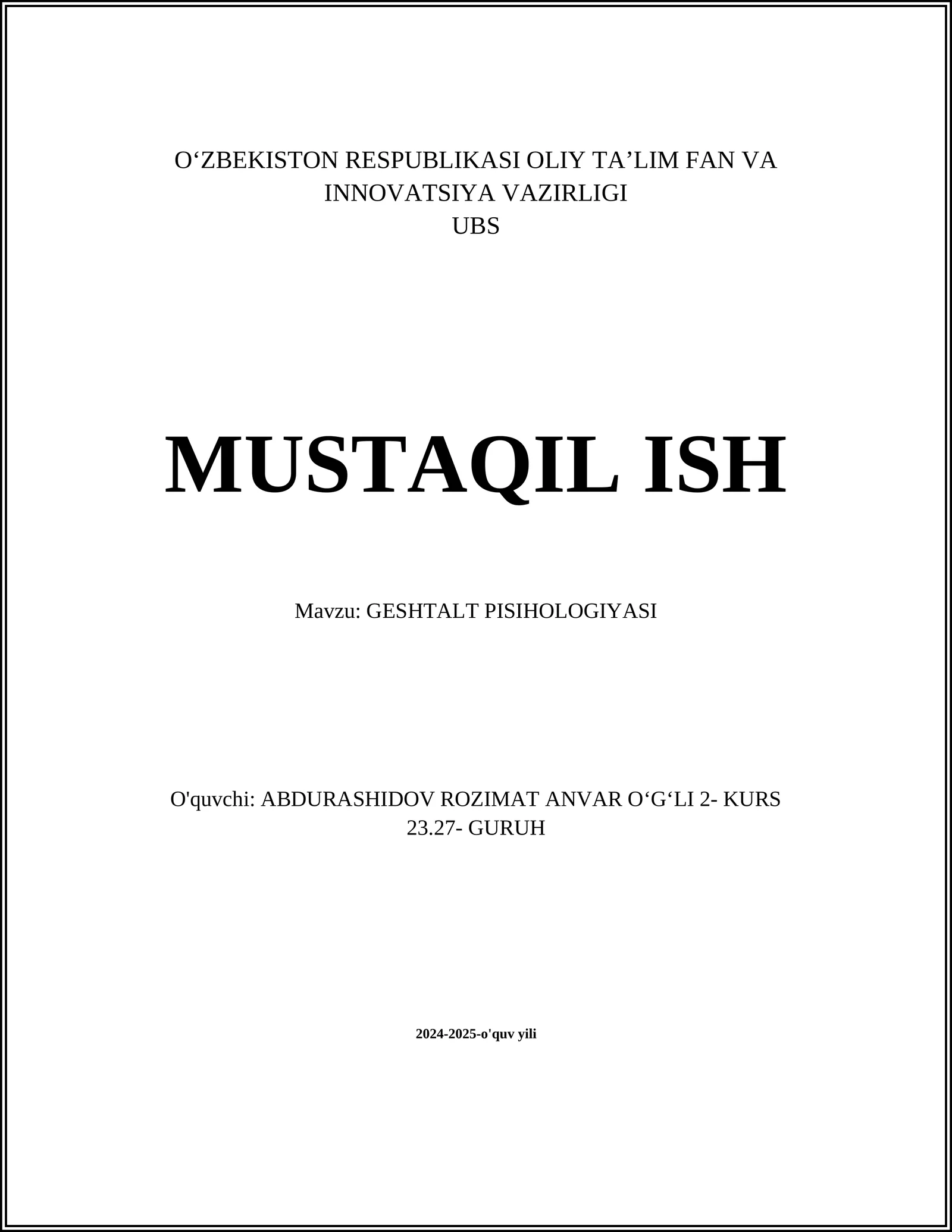 MUSTAQIL ISH Mavzu: GESHTALT PISIHOLOGIYASI
