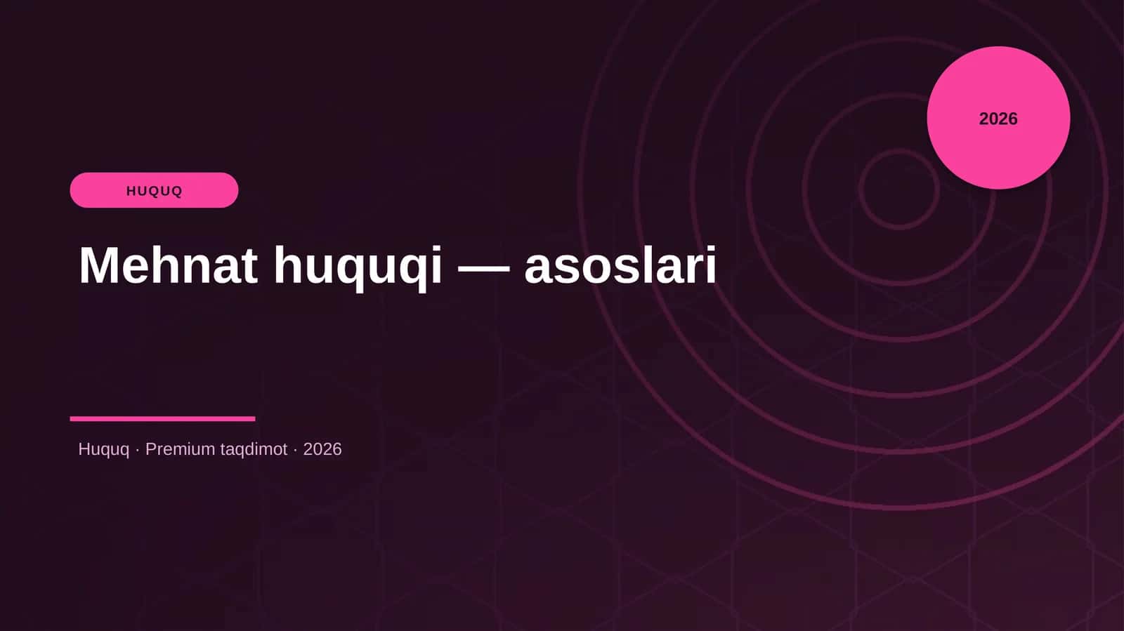 Mehnat huquqi — asoslari
