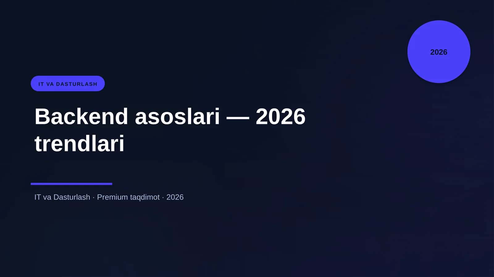 Backend asoslari — 2026 trendlari