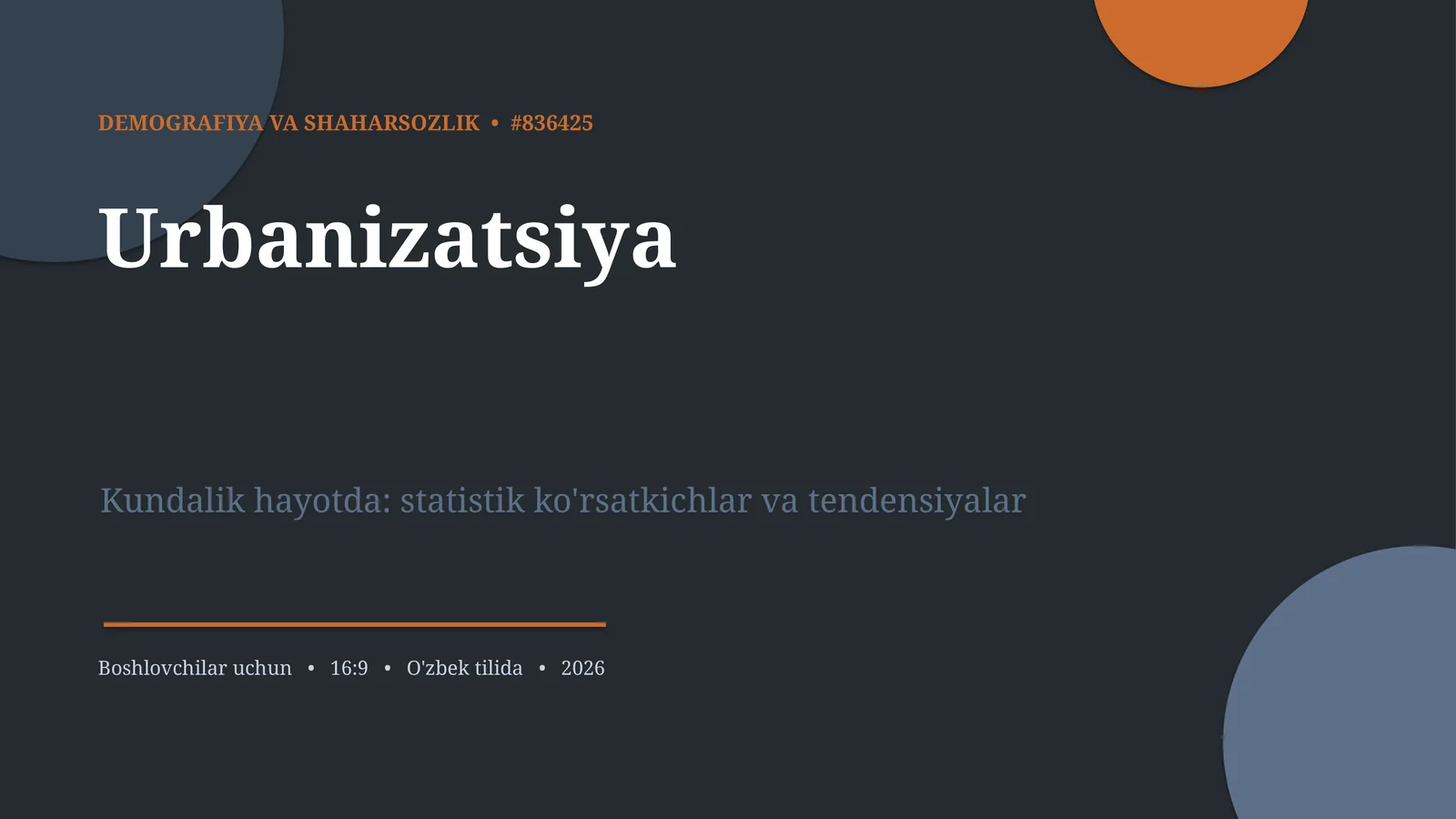 DEMOGRAFIYA VA SHAHARSOZLIK • #836425