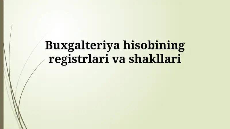 Buxgalteriya hisobining registrlarivashakllari