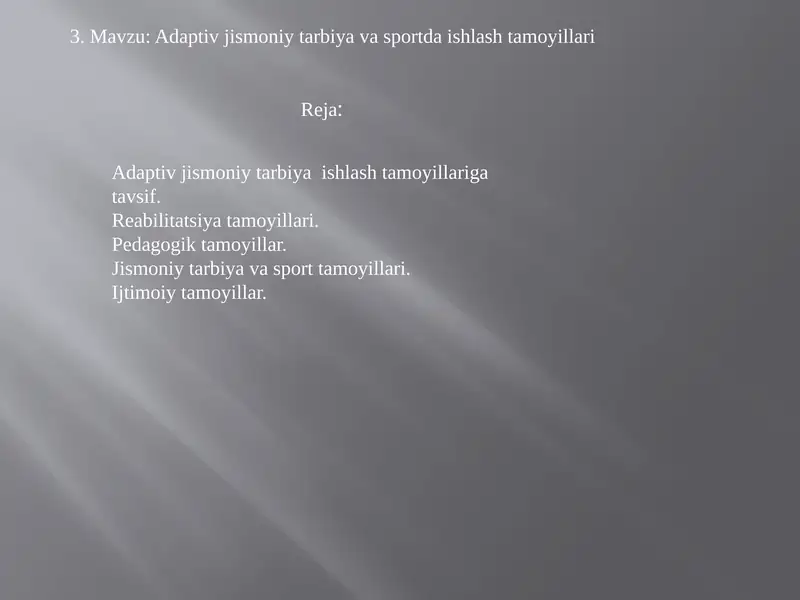 Adaptivjismoniytarbiya va sportda ishlashtamoyillari