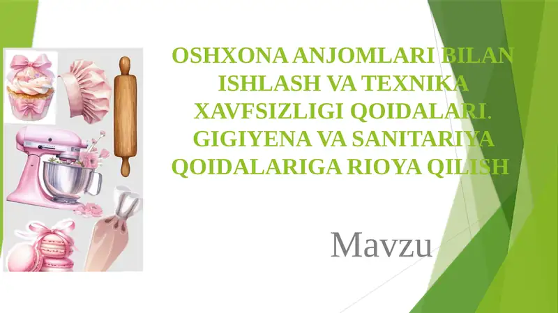 Oshxona Anjomlari Bilan Ishlash va Texnika Xavfsizligi Qoidalari