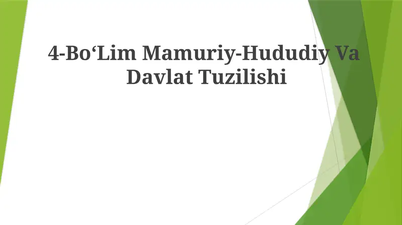 4-BoʻLim Mamuriy-Hududiy Va DavlatTuzilishi