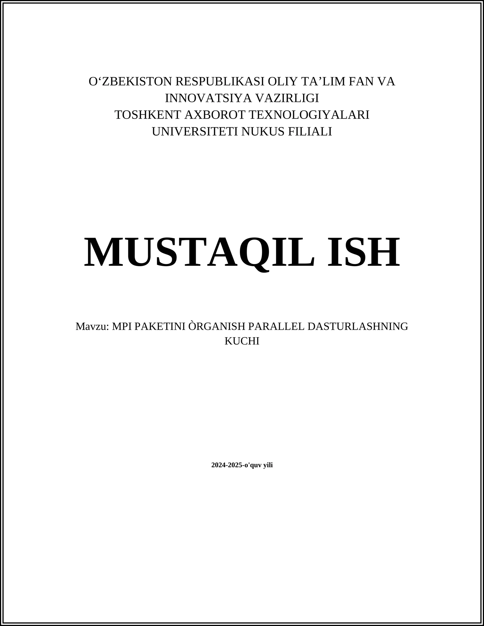 MPI PAKETINI ÒRGANISH PARALLEL DASTURLASHNING KUCHI