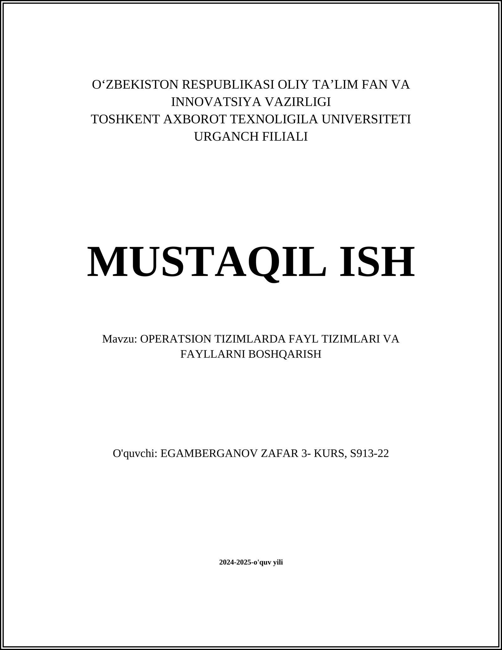 OPERATSION TIZIMLARDA FAYL TIZIMLARI VA FAYLLARNI BOSHQARISH