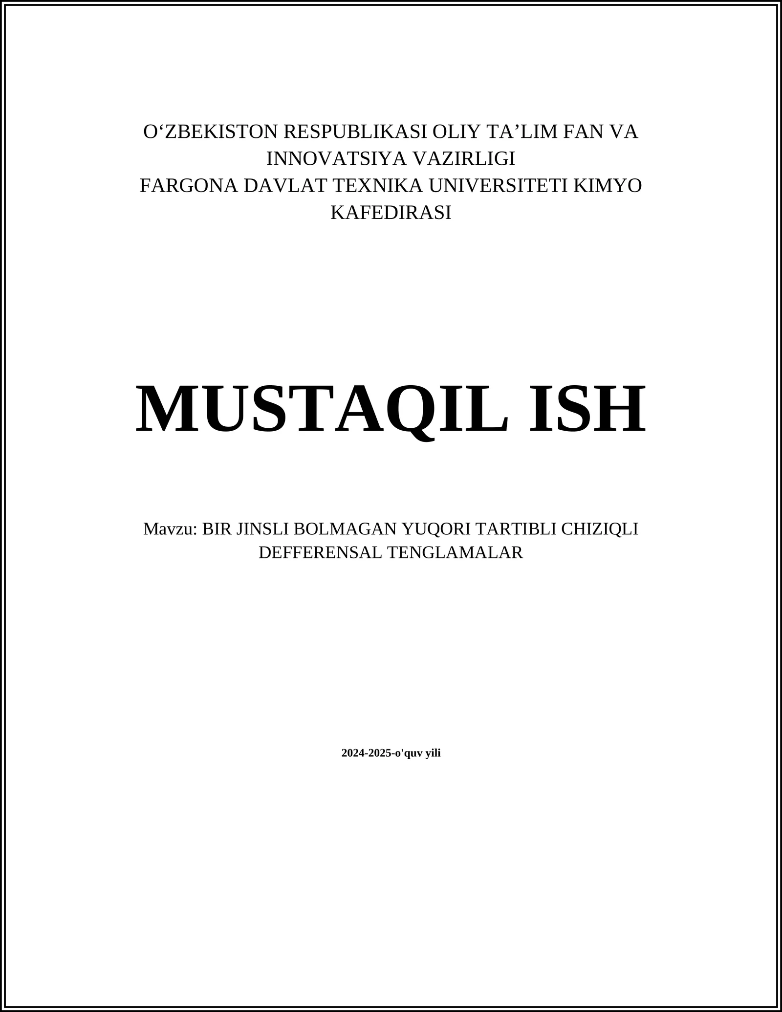 BIR JINSLI BOLMAGAN YUQORI TARTIBLI CHIZIQLI DEFFERENSAL TENGLAMALAR
