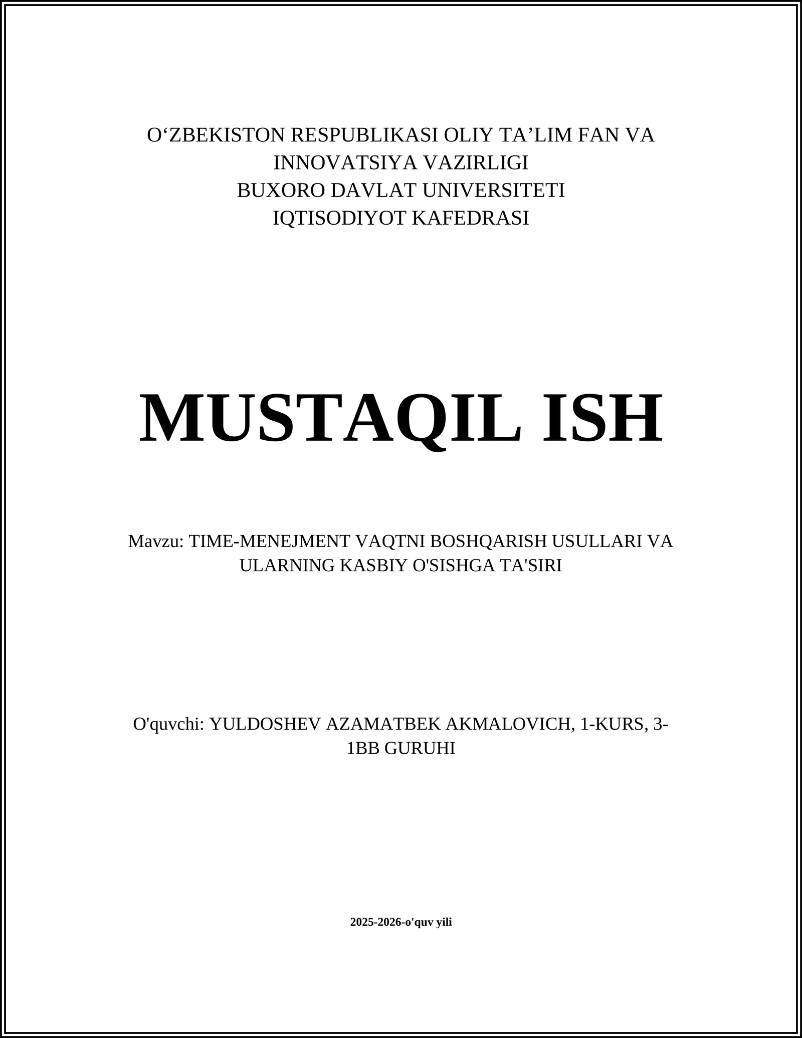 TIME-MENEJMENT VAQTNI BOSHQARISH USULLARI VA ULARNING KASBIY O'SISHGA TA'SIRI