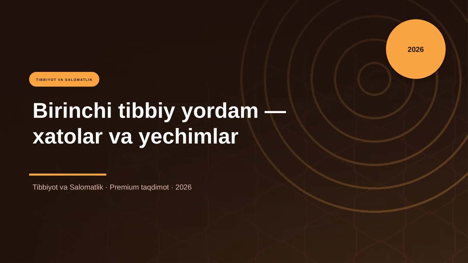 Birinchi tibbiy yordam — xatolar va yechimlar