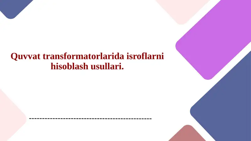 Quvvat transformatorlarida isroflarni hisoblash usullari.