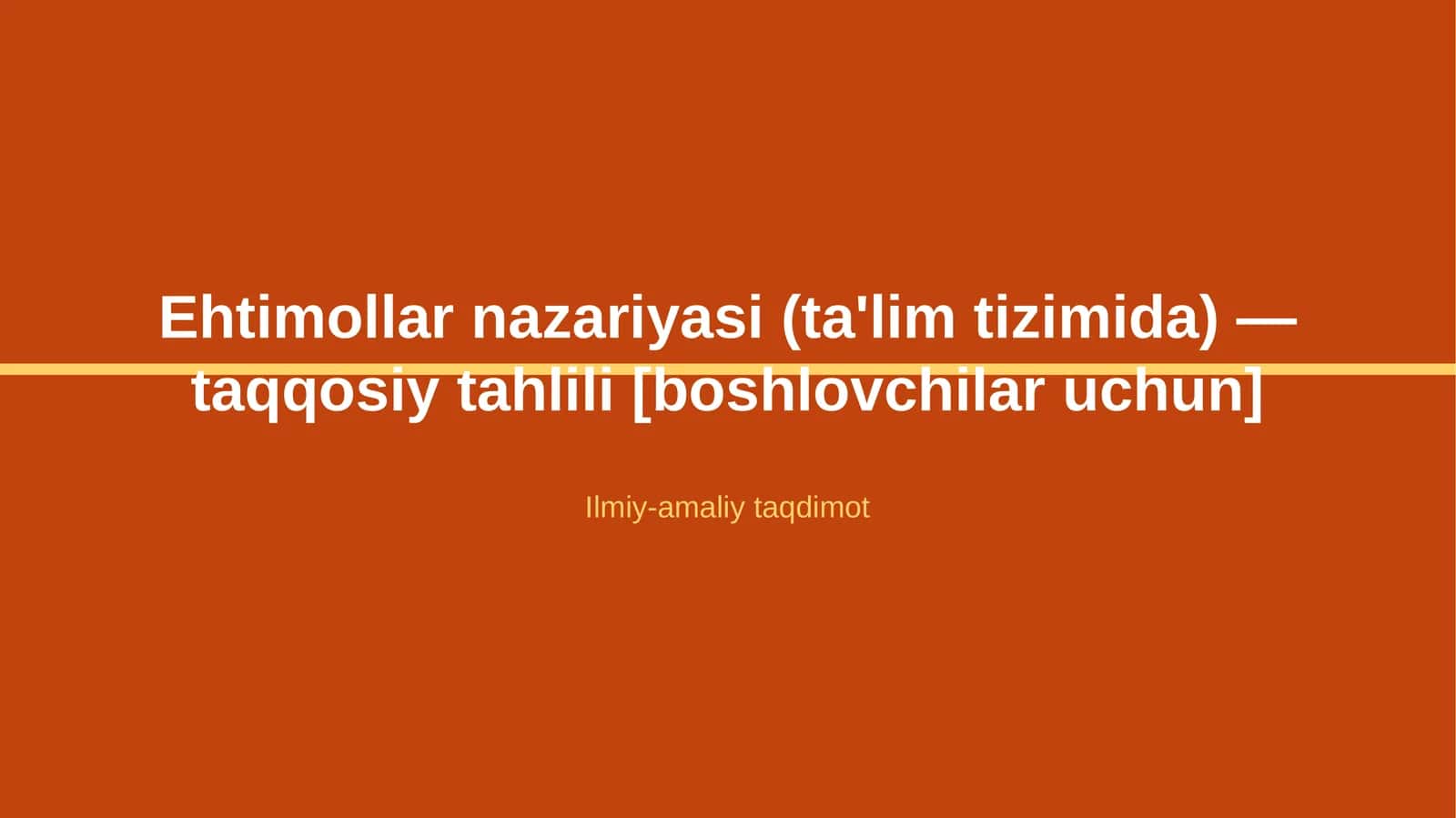 Ehtimollar nazariyasi (ta'lim tizimida) — taqqosiy tahlili [boshlovchilar uchun]