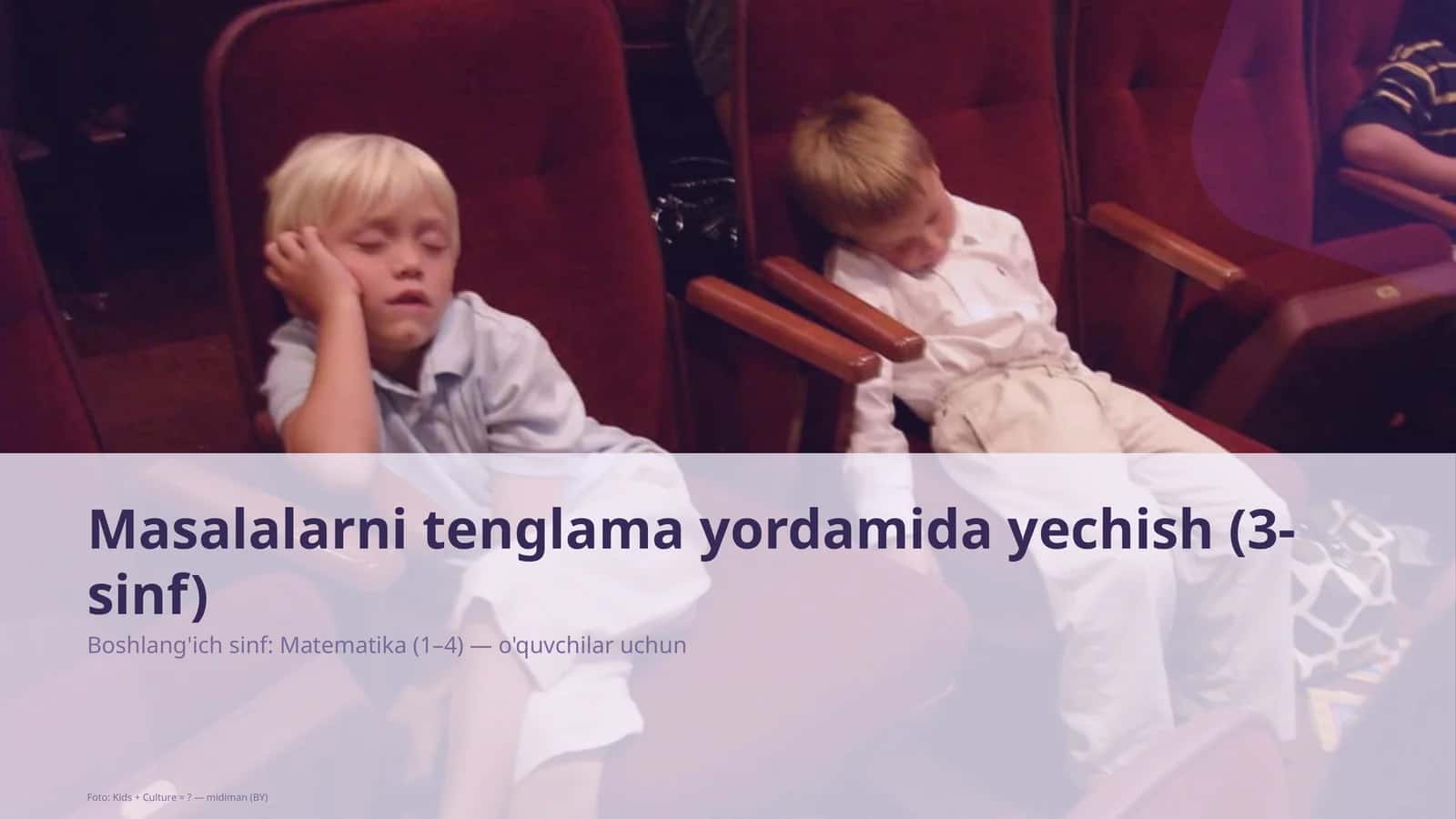 Masalalarni tenglama yordamida yechish (3-sinf)
