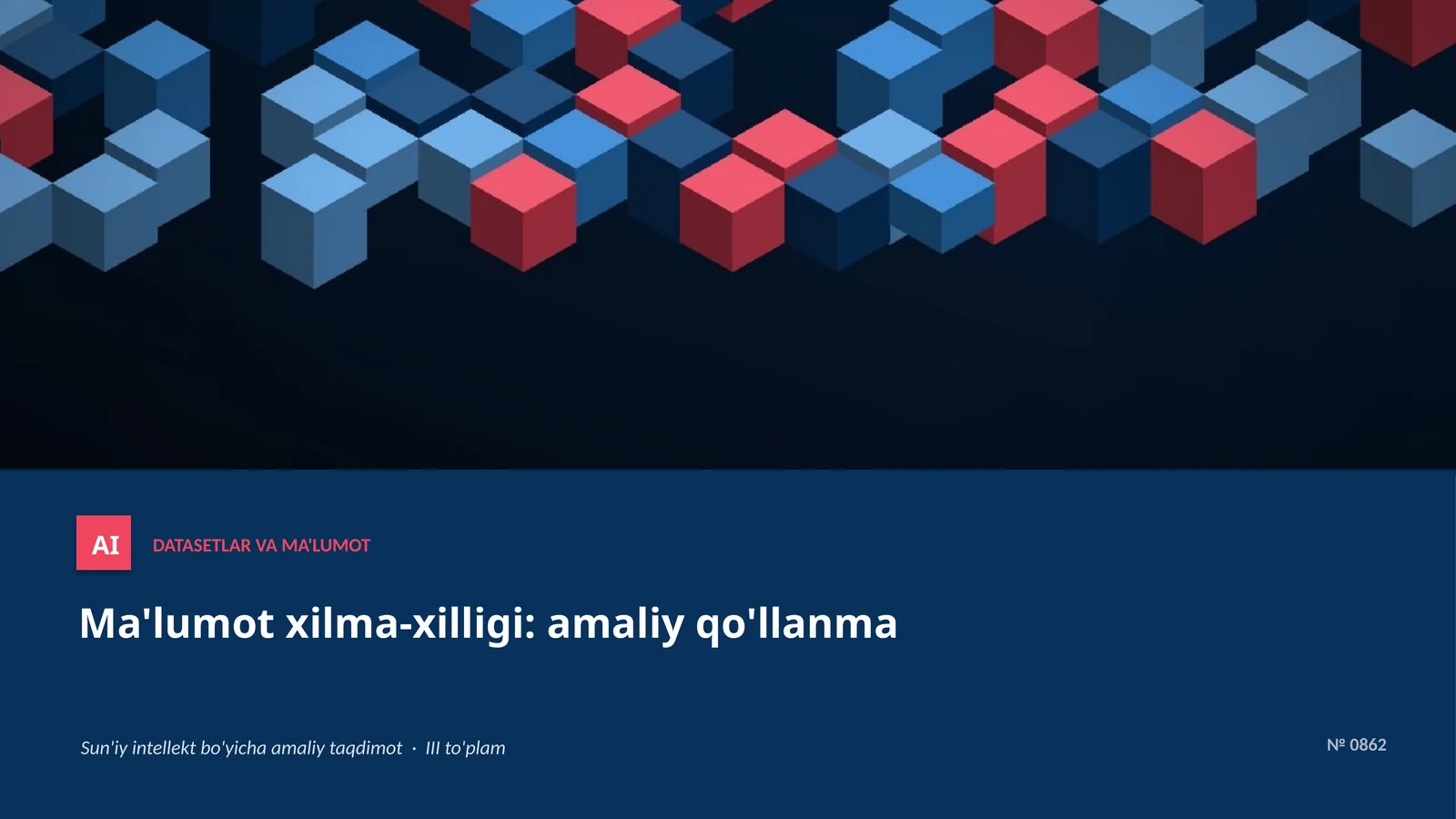 DATASETLAR VA MA'LUMOT