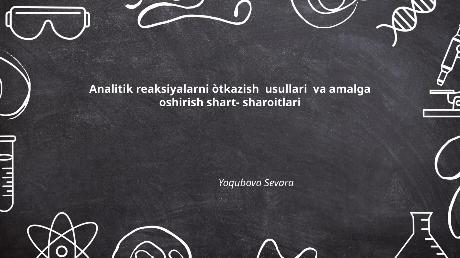 Analitik reaksiyalarni òtkazish usullari va amalga oshirish shart- sharoitlari