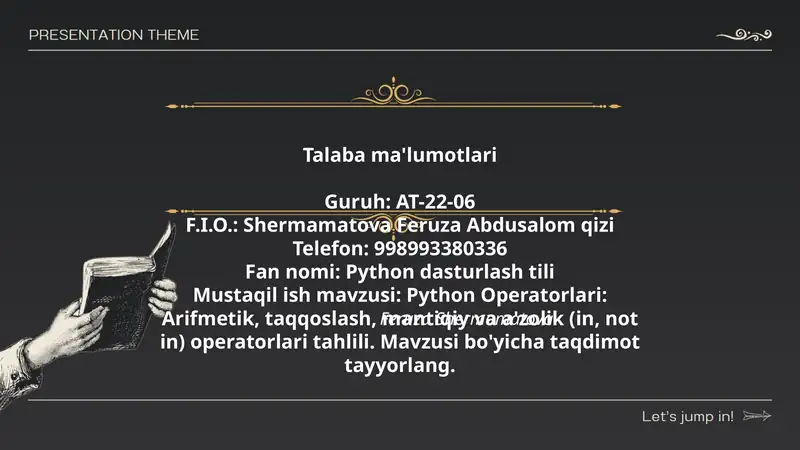 Python Operatorlari: Arifmetik, taqqoslash, mantiqiy va a'zolik (in, not in) operatorlari tahlili