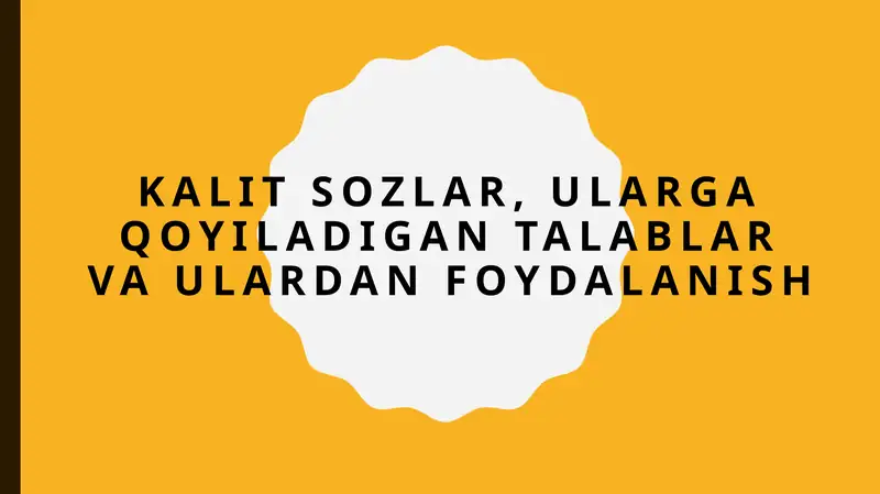 Kalit so'zlar va ularning roli
