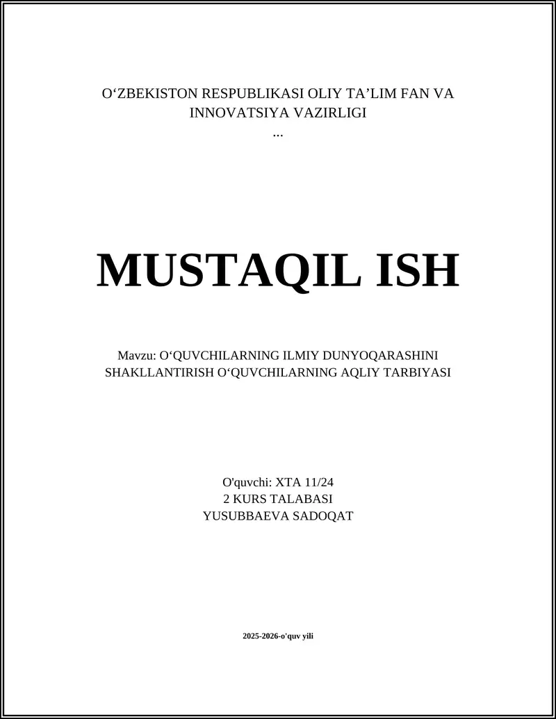 OʻQUVCHILARNING ILMIY DUNYOQARASHINI SHAKLLANTIRISH OʻQUVCHILARNING AQLIY TARBIYASI
