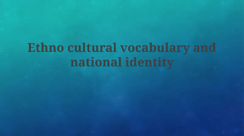 Ethnocultural vocabulary and national identity
